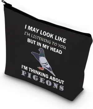 BDPWSS Pigeon Makeup Bag Pigeon Lover Gift I Might Look Like Listening To You But In My Head I'm Thinking About Pigeons Gift (My Head Pigeon BL)