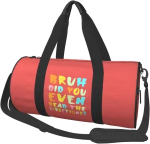 Bruh Did You Even Read The Directions Duffel Bag Gym Bag Travel Sports Tote Large Foldable Beach Swim Yoga47