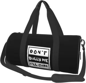 Don'T Bully Me, I'Ll Cum Duffel Bag Gym Bag Travel Sports Tote Large Foldable Beach Swim Yoga28