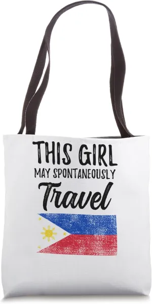 This Girl May Spontaneously Travel Philippines Tote Bag