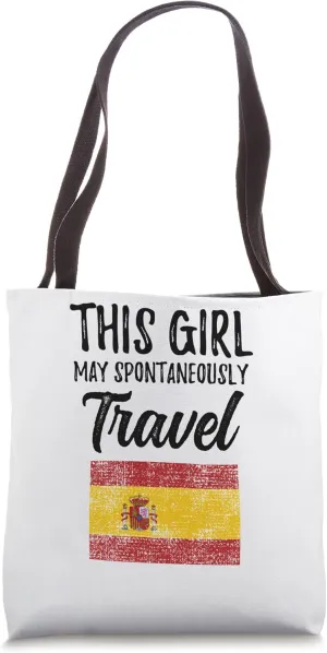 This Girl May Spontaneously Travel Spain Tote Bag