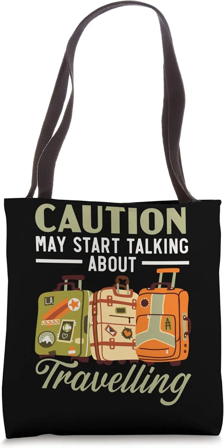 Traveling Travel Getaway Vacationing Tourist Spot Tote Bag